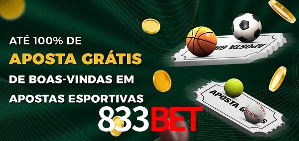 833Bet Ate 100% de Aposta Gratis